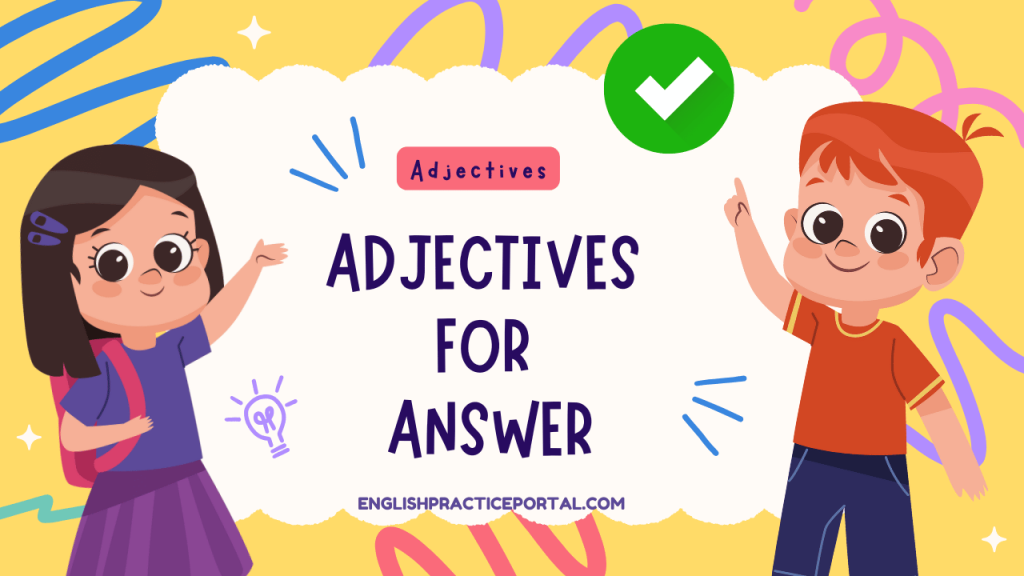 Adjectives for Answer