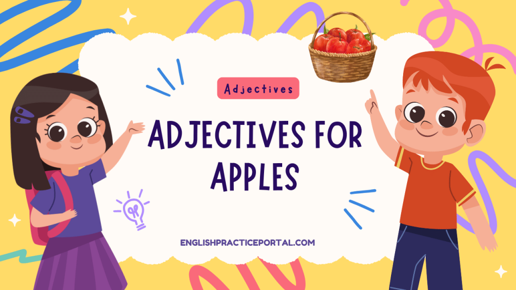 Adjectives for Apples