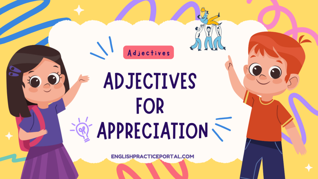 Adjectives for Appreciation