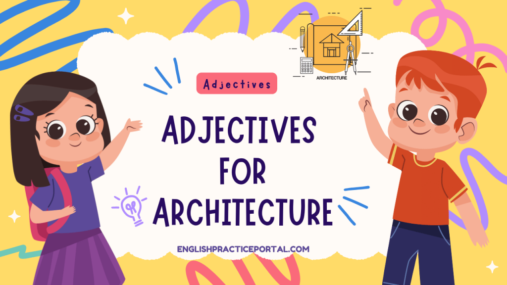 Adjectives for Architecture
