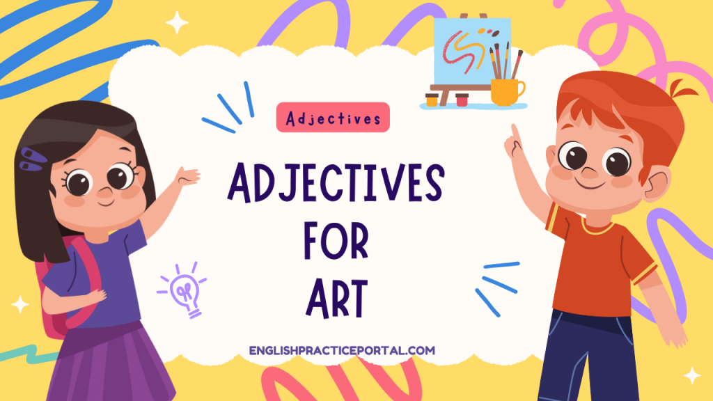 Adjectives for Art