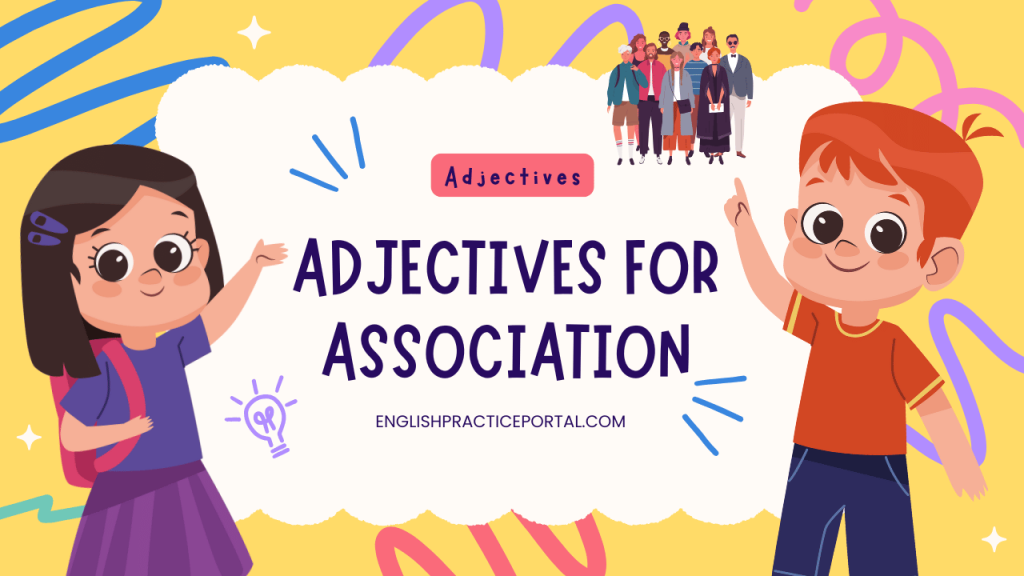 Adjectives for Association