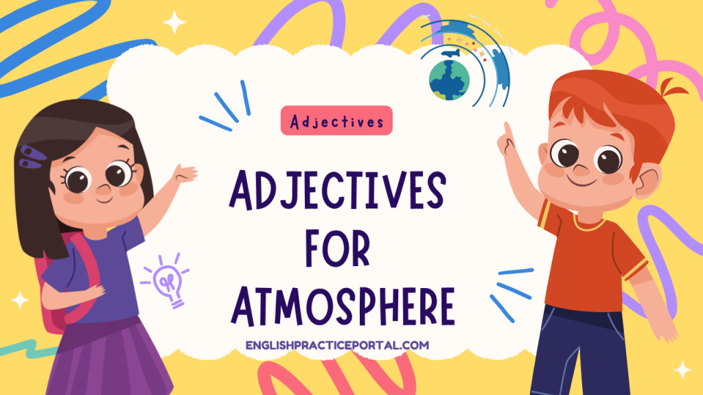 Adjectives for Atmosphere