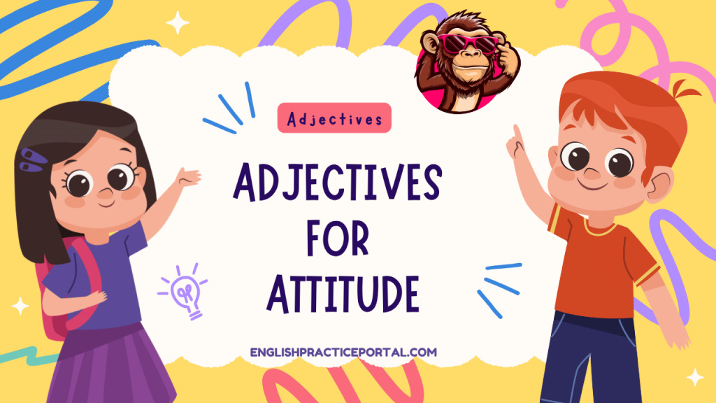 Adjectives for Attitude