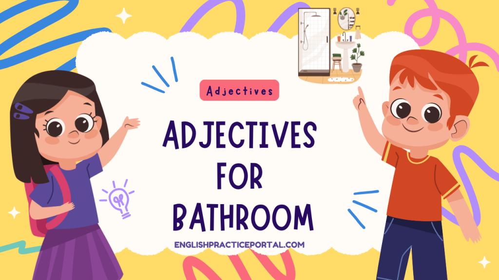 Adjectives for Bathroom