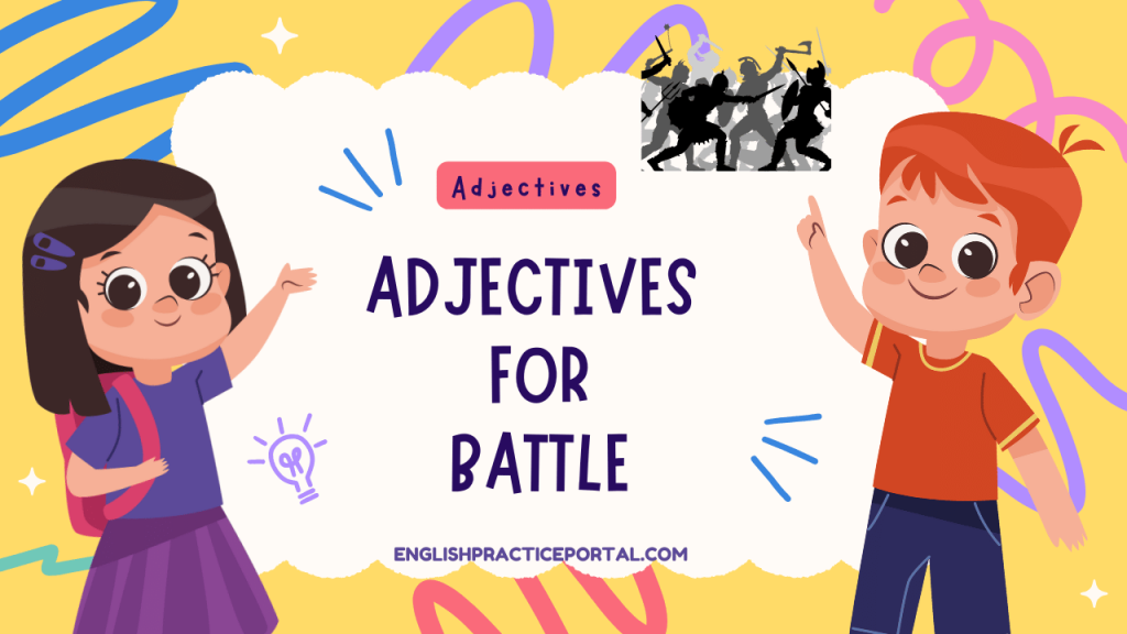 Adjectives for Battle