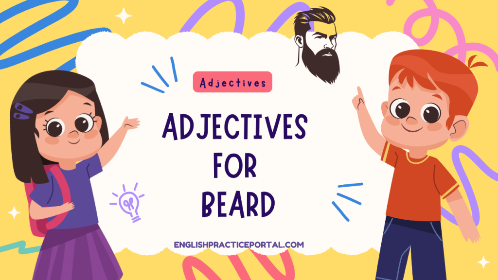 Adjectives for Beard