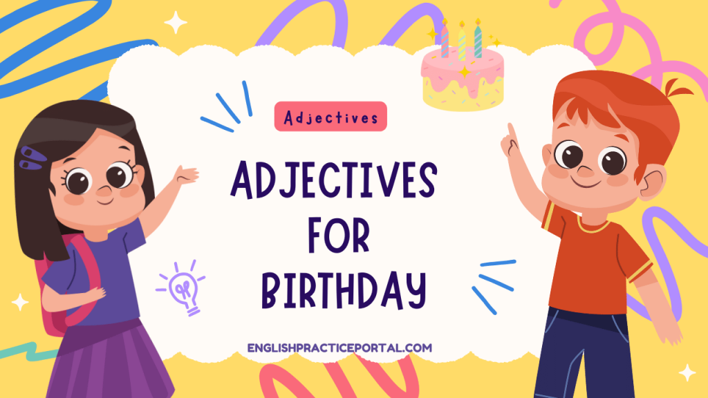 Adjectives for Birthday