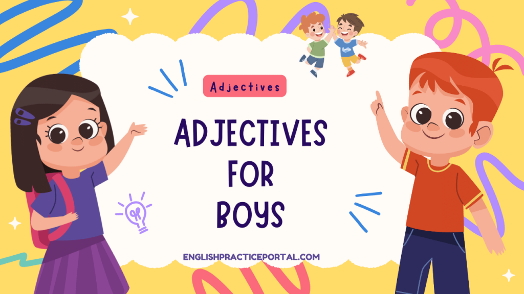 Adjectives for Boys