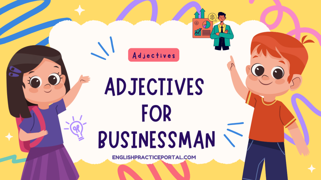 Adjectives for Businessman
