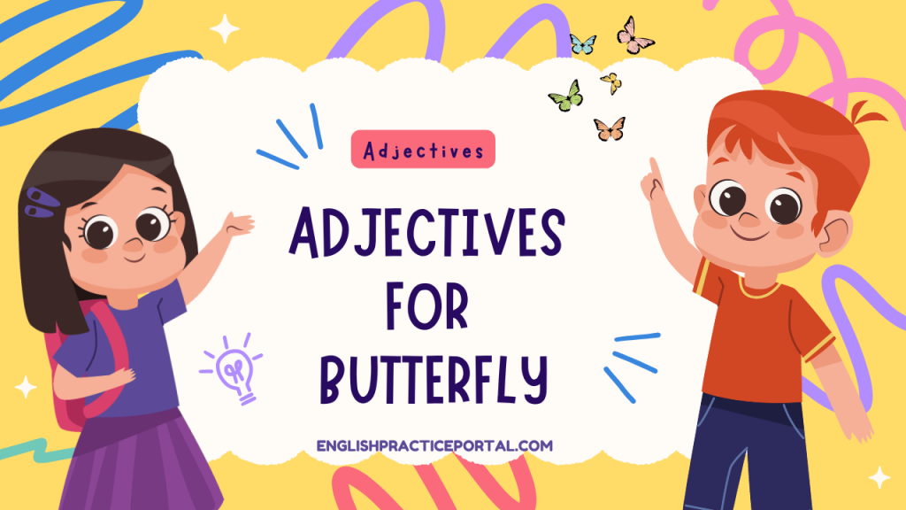 Adjectives for Butterfly