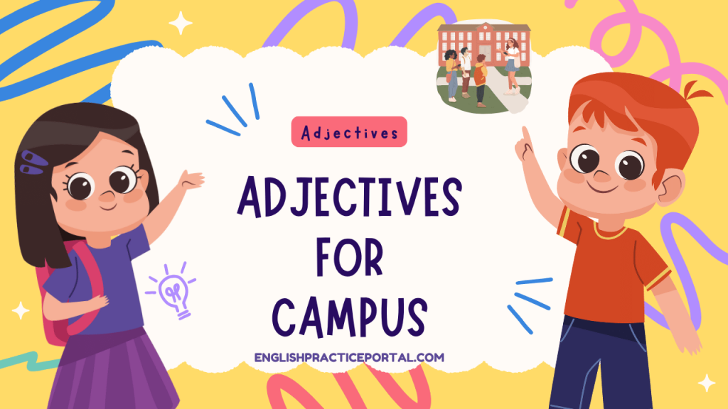 Adjectives for Campus