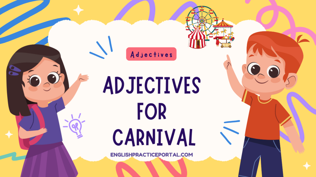Adjectives for Carnival