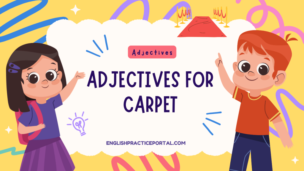 Adjectives for Carpet