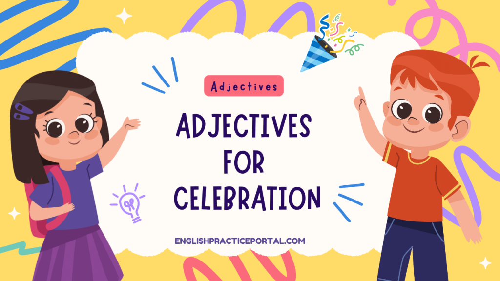 Adjectives for Celebration