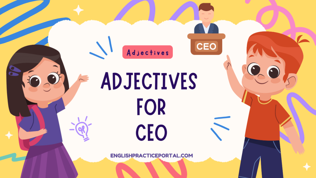 Adjectives for Ceo