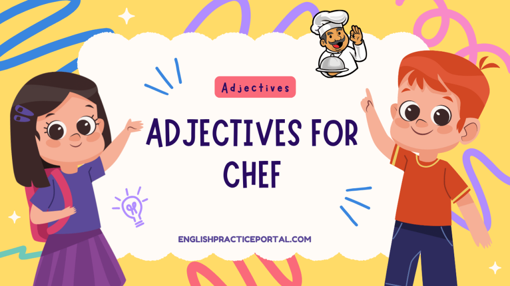 Adjectives for Chef