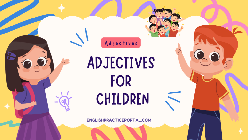 Adjectives for Children