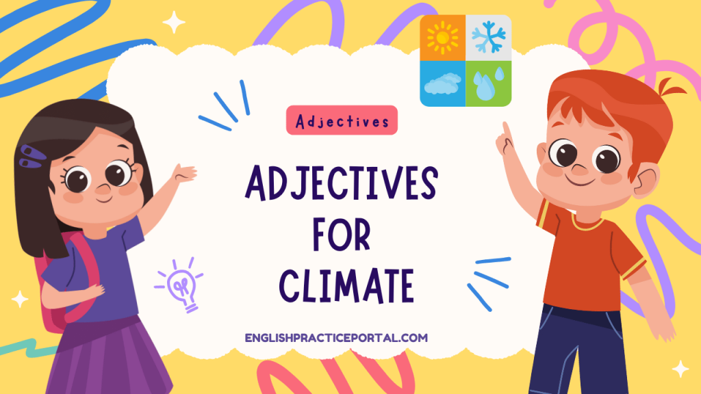 Adjectives for Climate