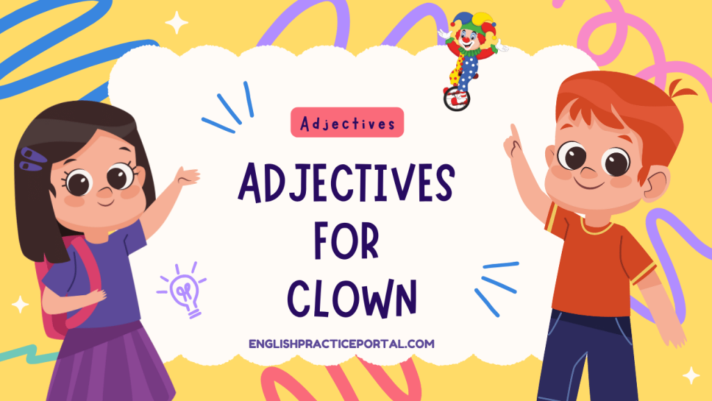 Adjectives for Clown