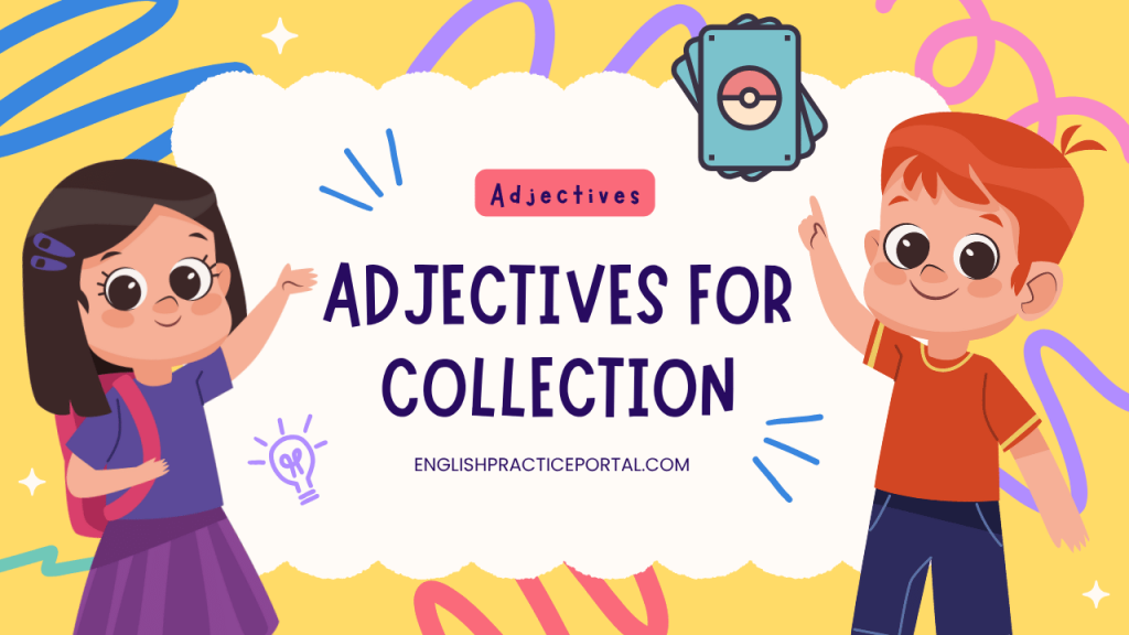 Adjectives for Collection