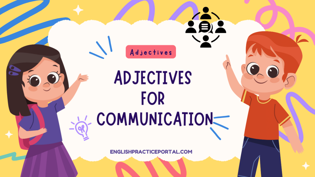 Adjectives for Communication