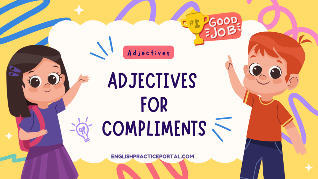 Adjectives for Compliments