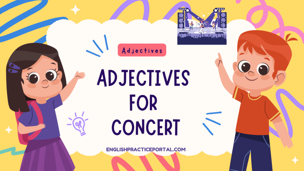 Adjectives for Concert