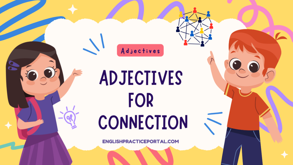 Adjectives for Connection