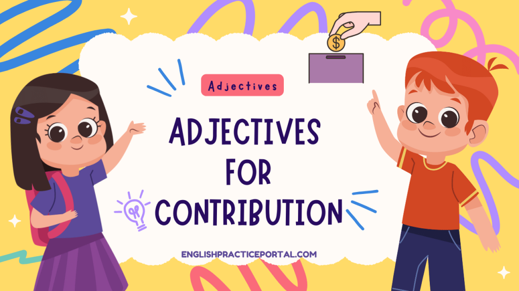 Adjectives for Contribution