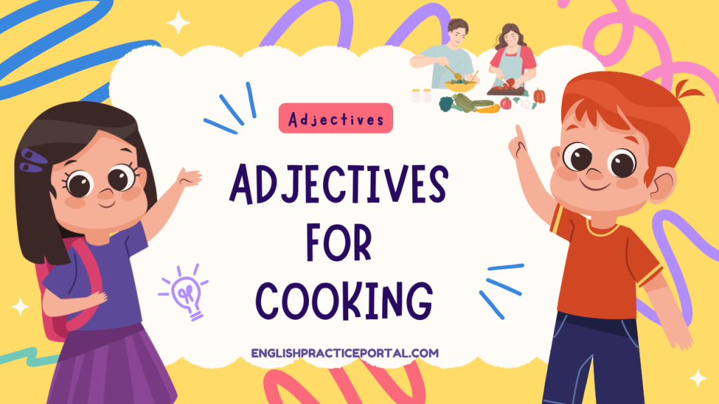 Adjectives for Cooking