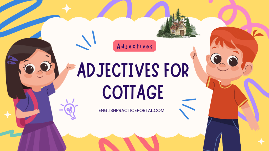 Adjectives for Cottage