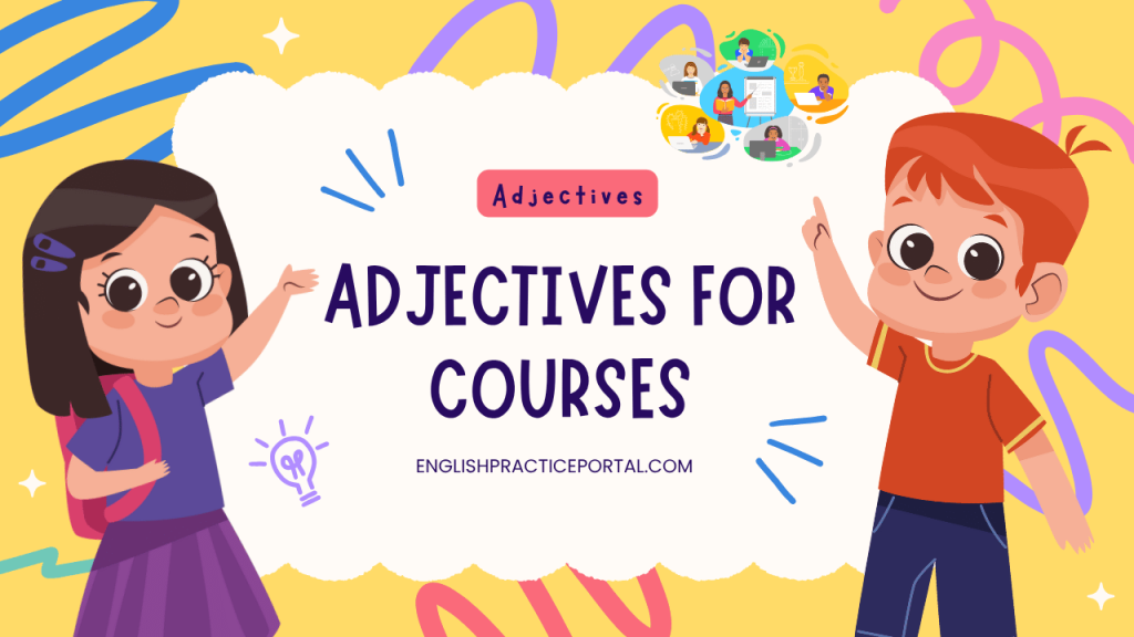 Adjectives for Course