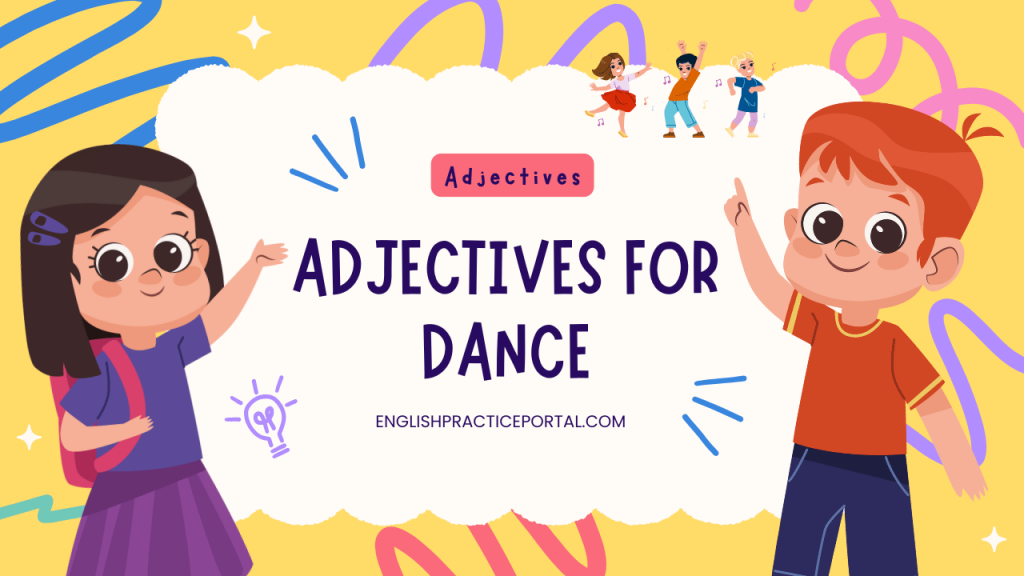 Adjectives for Dance