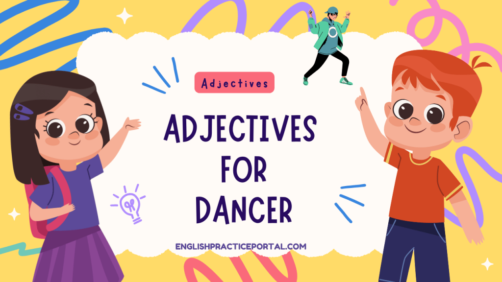 Adjectives for Dancer
