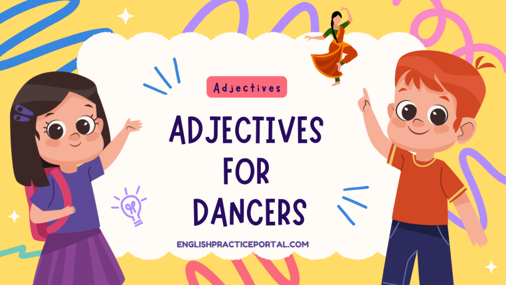 Adjectives for Dancers