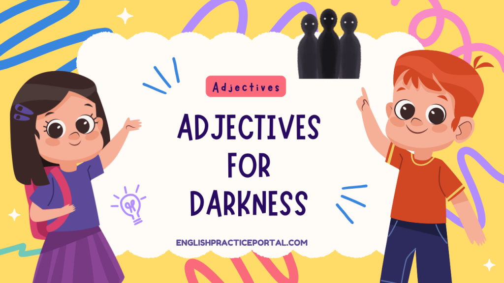 Adjectives for Darkness