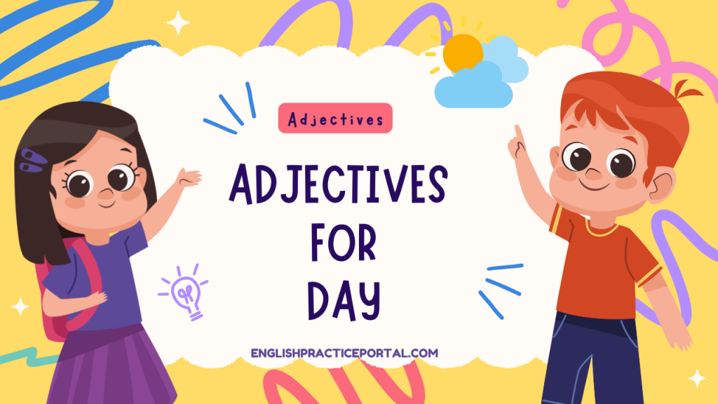 Adjectives for Day