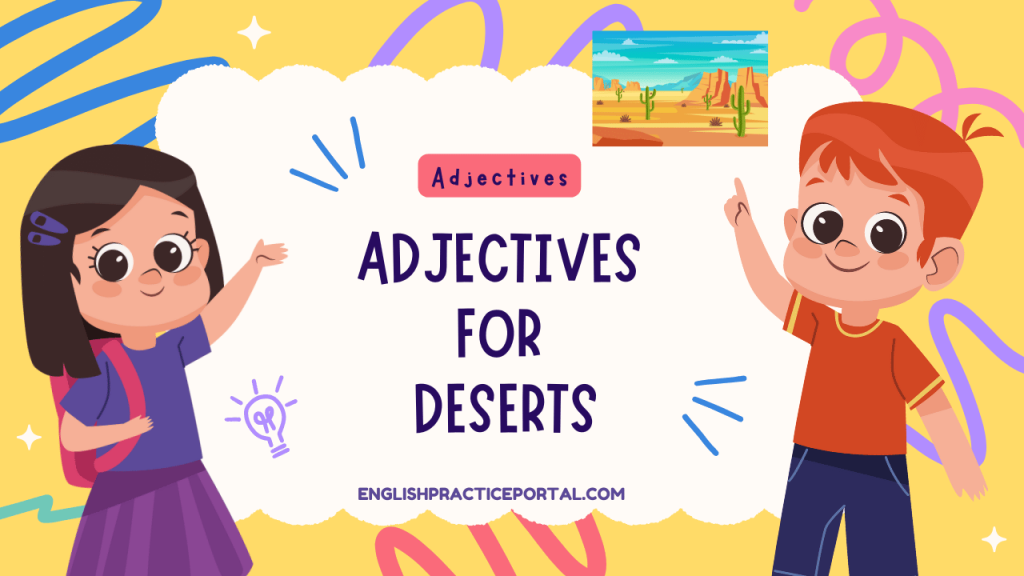 Adjectives for Deserts