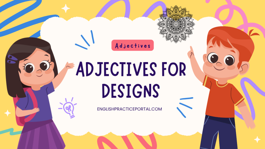 Adjectives for Designs