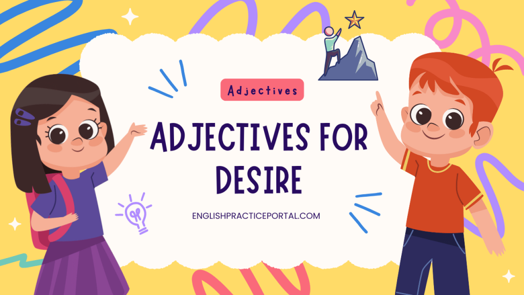 Adjectives for Desire