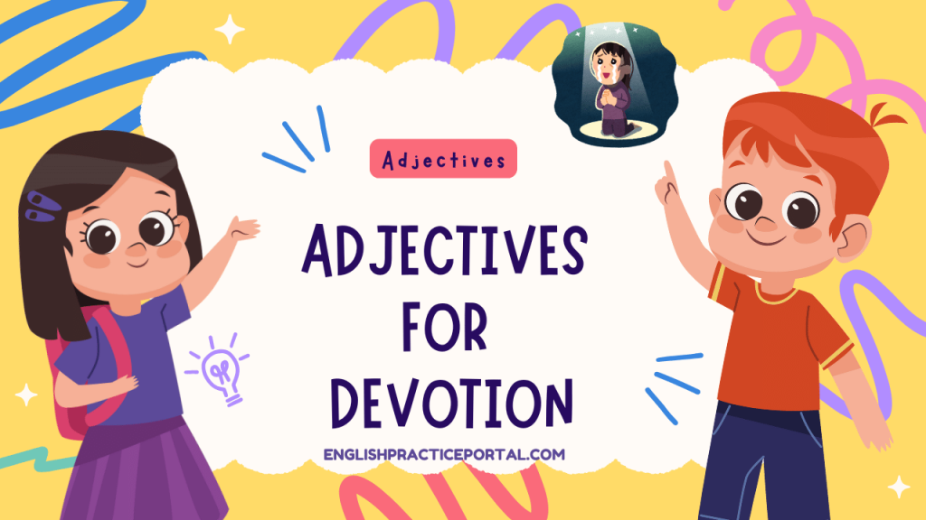 Adjectives for Devotion