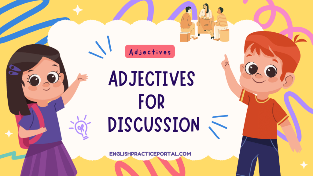 Adjectives for Discussion