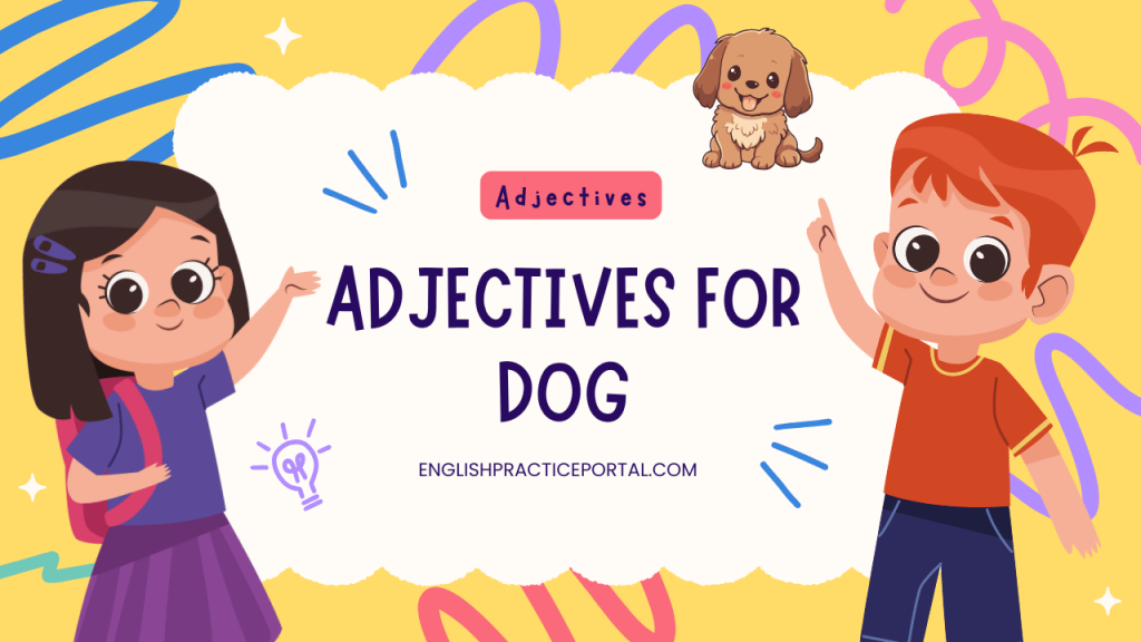 Adjectives for Dog