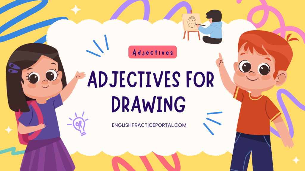 Adjectives for Drawing