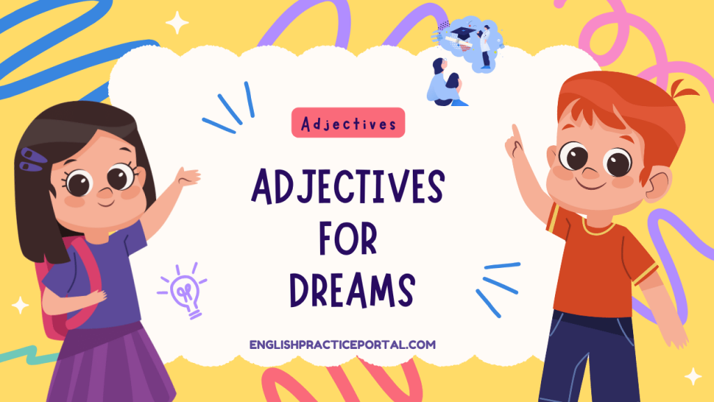 Adjectives for Dreams