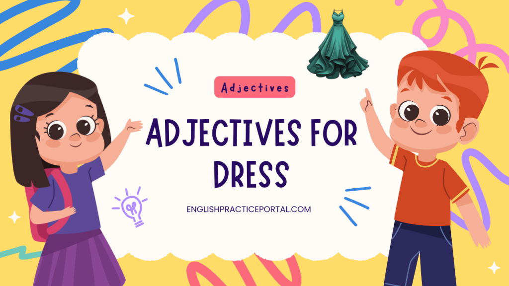 Adjectives for Dress
