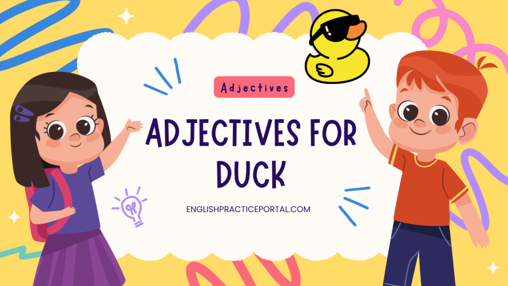 Adjectives for Duck