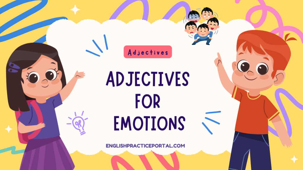 Adjectives for Emotions