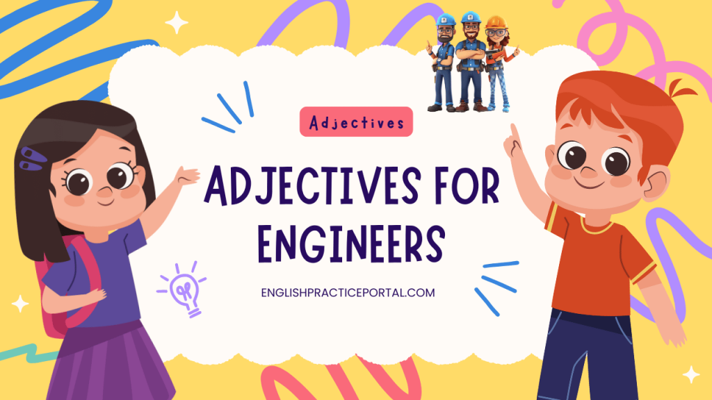 Adjectives for Engineers